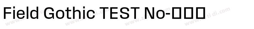 Field Gothic TEST No字体转换